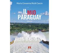 Il mio Paraguay