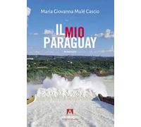 Il mio Paraguay
