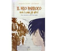 Il mio parroco non è come gli altri. Docu-racconto su don Pino Puglisi