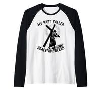 Il Mio Passato Chiamato Grazia rispose a Gesù Cristianesimo Fede Maglia con Maniche Raglan