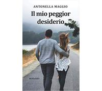 Il mio peggior desiderio
