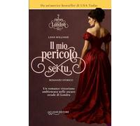 Il mio pericolo sei tu: [7 curses of London volume uno]