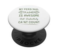 Il mio personal trainer è fantastico ma sicuramente non può contare PopSockets PopGrip Adesivo