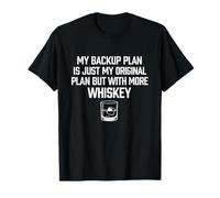 Il Mio Piano di Backup è più Whisky Bourbon & Amante dello Scotch Maglietta