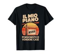 Il Mio Piano Pensionistico Vendere Case Sold Maglietta