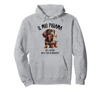 Il Mio Pigiama - Cane Bassotto Dachshund Regalo Divertente Felpa con Cappuccio