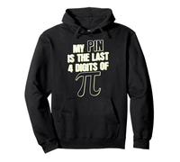 Il Mio Pin Sono Gli Ultimi 4 Numeri di PI Math Felpa con Cappuccio