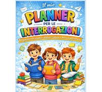IL MIO PLANNER PER LE INTERROGAZIONI