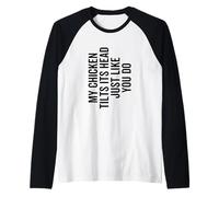 Il Mio Pollo inclina la Testa Proprio Come Te Funny Farmer Maglia con Maniche Raglan