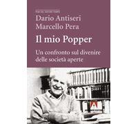 Il mio Popper. Un confronto sul divenire delle società aperte
