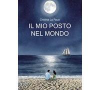 Il mio posto nel mondo