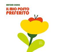 Il mio posto preferito. Ediz. a colori
