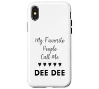 Il mio preferito Persone Chiamami Dee Dee Zia Nonna Mamma Custodia per iPhone X/XS