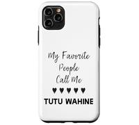 Il mio preferito Persone Chiamami Tutu Wahine Zia Nonna Mamma Custodia per iPhone 11 Pro Max