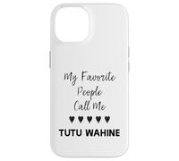 Il mio preferito Persone Chiamami Tutu Wahine Zia Nonna Mamma Custodia per iPhone 14