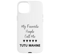 Il mio preferito Persone Chiamami Tutu Wahine Zia Nonna Mamma Custodia per iPhone 15 Plus