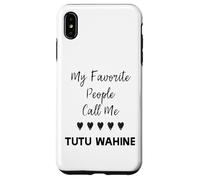 Il mio preferito Persone Chiamami Tutu Wahine Zia Nonna Mamma Custodia per iPhone XS Max