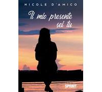 Il mio presente sei tu