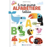 Il mio primo alfabetiere tattile. Toccalibri. Ediz. a colori