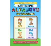 il mio primo alfabeto da colorare: Libro da Colorare per Bambini 3-6 Anni: Impara le Lettere dalla A alla Z e le Prime Parole con Disegni Semplici e Contorni Spessi (Formato A5)