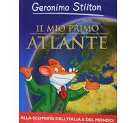 Il mio primo atlante. Ediz. illustrata