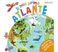 Il mio primo atlante. Primissimi. Con poster - Kelly Miles, Steele Philip