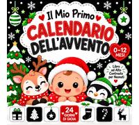 Il Mio Primo Calendario dell’Avvento: Libro ad Alto Contrasto per Neonati 0-12 Mesi con Immagini in Bianco e Nero e Dolci Poesie di Natale