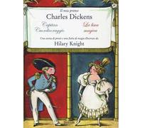 Il mio primo Charles Dickens: Capitan cuordicoraggio-La lisca magica da Charles Dickens
