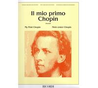 Il mio primo Chopin Fryderyk (Pozzoli) Ed. Ricordi