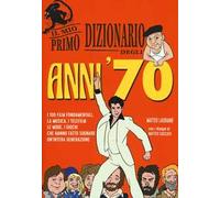 Il mio primo dizionario degli anni '70