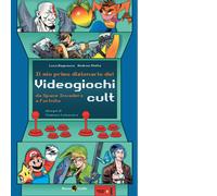 Il mio primo dizionario dei videogiochi cult - Bagnasco Luca, Stella Andrea