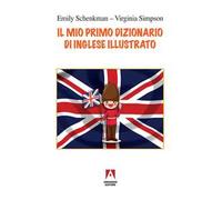 Il mio primo dizionario di inglese illustrato