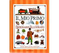 Il mio primo dizionario illustrato
