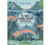 Il mio primo giorno di pesca