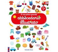 Il mio primo grande abbecedario illustrato. Ediz. a colori