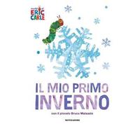 Il mio primo inverno. Ediz. a colori