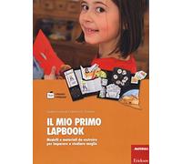 Il mio primo lapbook. Modelli e materiali da costruire per imparare a stud...