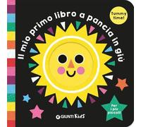 Il mio primo libro a pancia in giù. Ediz. a colori