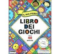 Il mio primo libro dei giochi. Con gadget