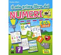 Il mio primo libro dei numeri. Ediz. a colori