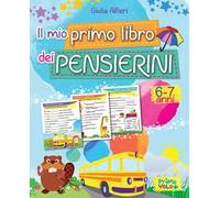 Il mio primo libro dei pensierini. Ediz. a colori