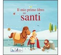 Il mio primo libro dei santi