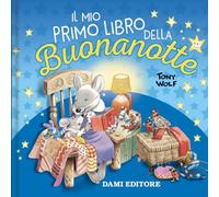 Il mio primo libro della buonanotte. Ediz. a colori