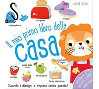 Il mio primo libro della casa. Primissimi. Ediz. illustrata