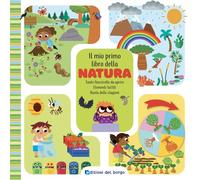 Il Mio Primo Libro Della Natura - 2024 - Edizioni del Borgo