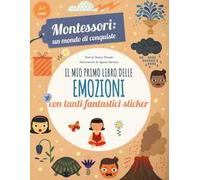 Il mio primo libro delle emozioni. Montessori: un mondo di conquiste. Ediz. a colori