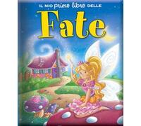 Il mio primo libro delle fate