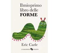 Il mio primo libro delle forme. Ediz. a colori