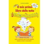 Il mio primo libro delle note di Laura Ranieri, 2021, Youcanprint