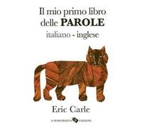 Il mio primo libro delle parole italiano-inglese. Ediz. a colori